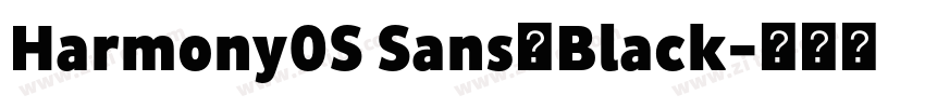 Harmony0S Sans_Black字体转换 Harmony0S Sans_Black字体转换